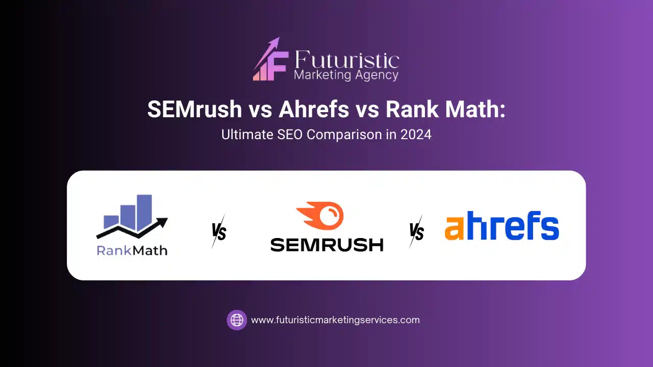 semrush vs ahrefs vs rank math seo